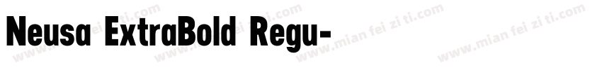 Neusa ExtraBold Regu字体转换